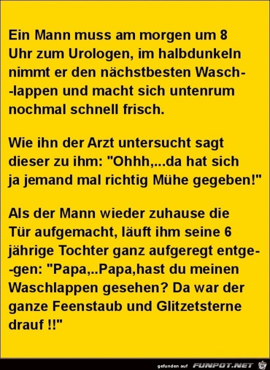 ein Mann muss zum Urologen..........