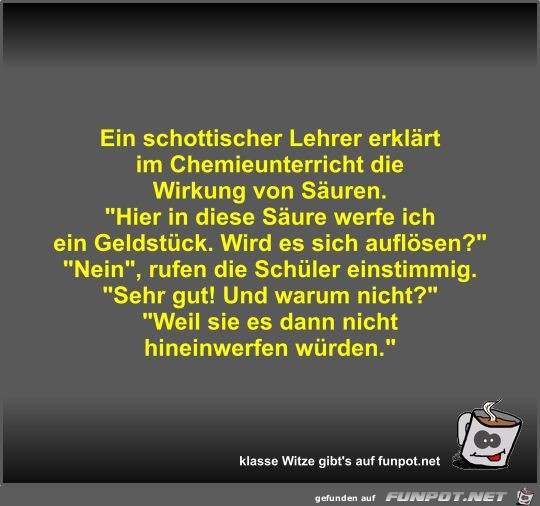 Ein schottischer Lehrer erklärt im Chemieunterricht die... Ein schottischer Lehrer erklärt im Chemieunterricht die...