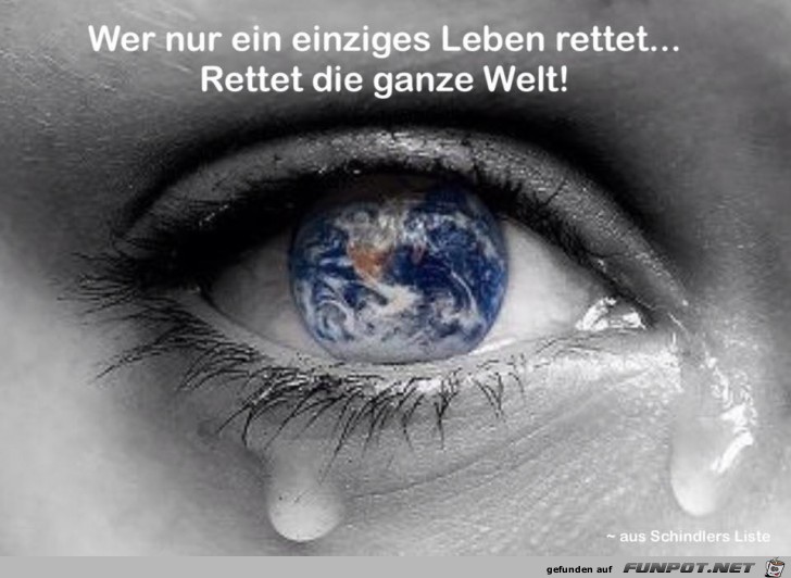 Wer nur ein einziges Leben rettet Wer nur ein einziges Leben rettet