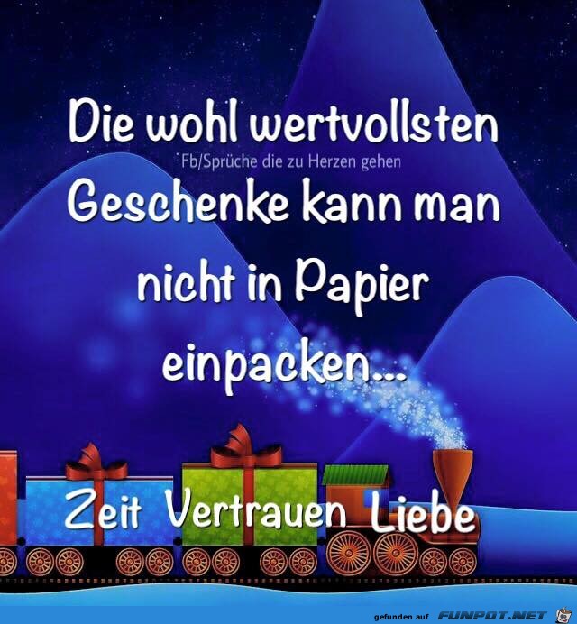 Die wertvollsten Geschenke Die wertvollsten Geschenke