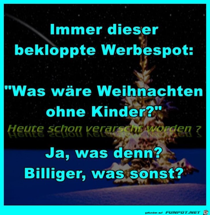 Was wre Weihnachten ohne Kinder