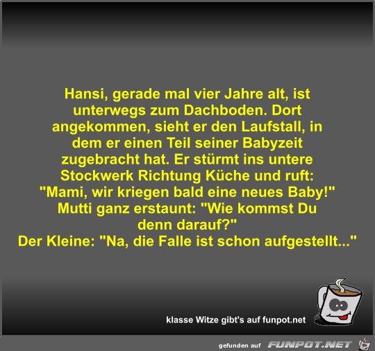 Hansi, gerade mal vier Jahre alt, ist unterwegs zum... Hansi, gerade mal vier Jahre alt, ist unterwegs zum...