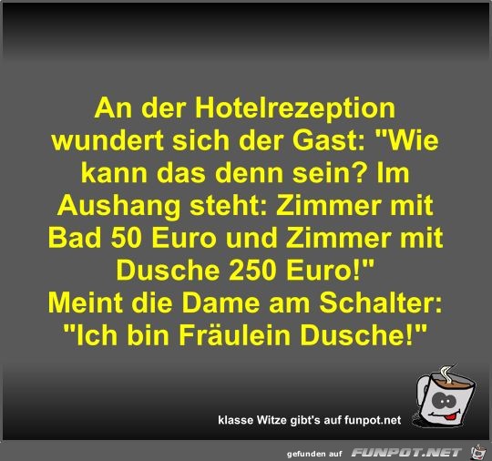 An der Hotelrezeption wundert sich der Gast