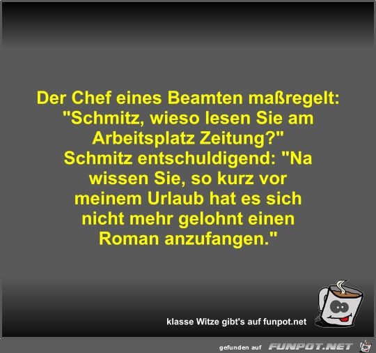 Der Chef eines Beamten maregelt