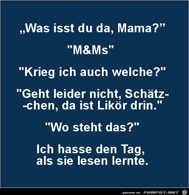 was isst du da, Mama?.........