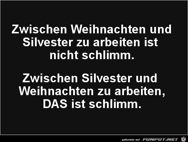 zwischen Weihnachten und Sylvester........