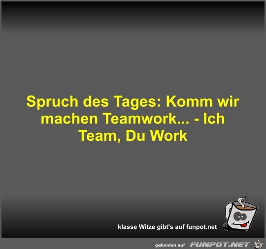 Spruch des Tages Spruch des Tages