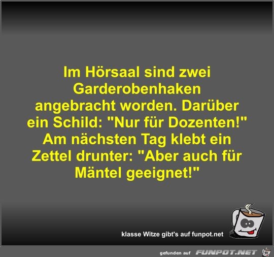 Im Hörsaal sind zwei Garderobenhaken angebracht worden Im Hörsaal sind zwei Garderobenhaken angebracht worden