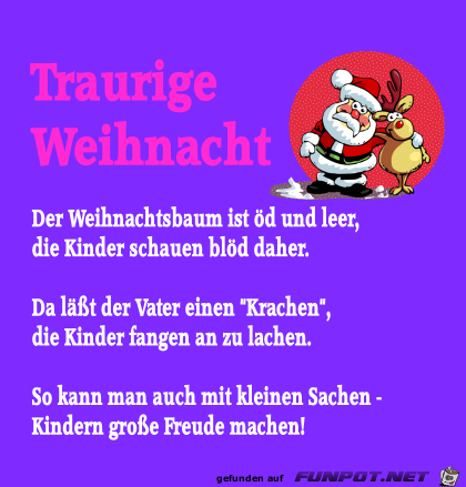 Traurige Weihnacht Traurige Weihnacht