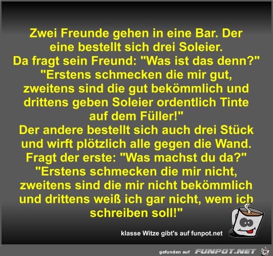 Zwei Freunde gehen in eine Bar Zwei Freunde gehen in eine Bar