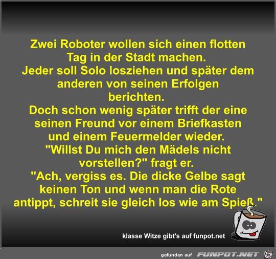 Zwei Roboter wollen sich einen flotten Tag in der Stadt...