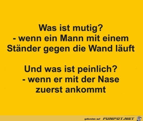 was ist mutig ?