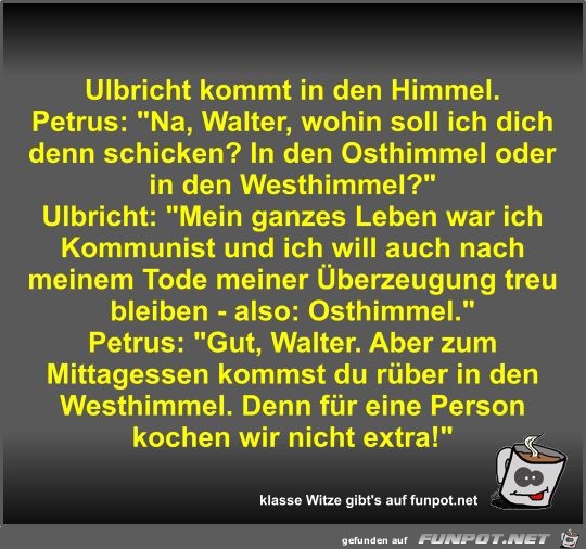 Ulbricht kommt in den Himmel Ulbricht kommt in den Himmel