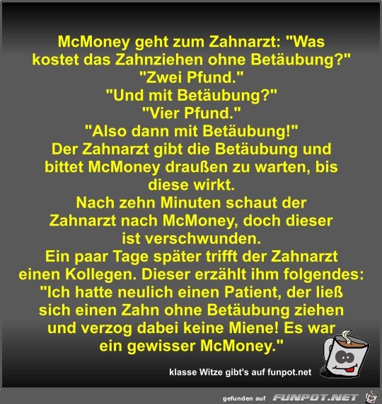 McMoney geht zum Zahnarzt