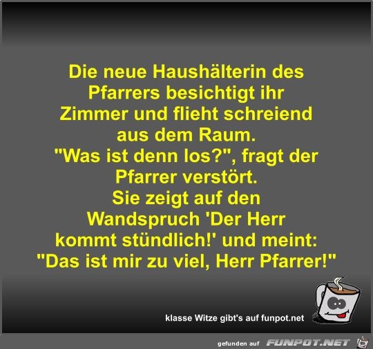 Die neue Haushälterin des Pfarrers besichtigt ihr Zimmer... Die neue Haushälterin des Pfarrers besichtigt ihr Zimmer...