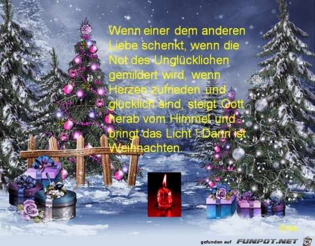 Dann ist es Weihnachten.