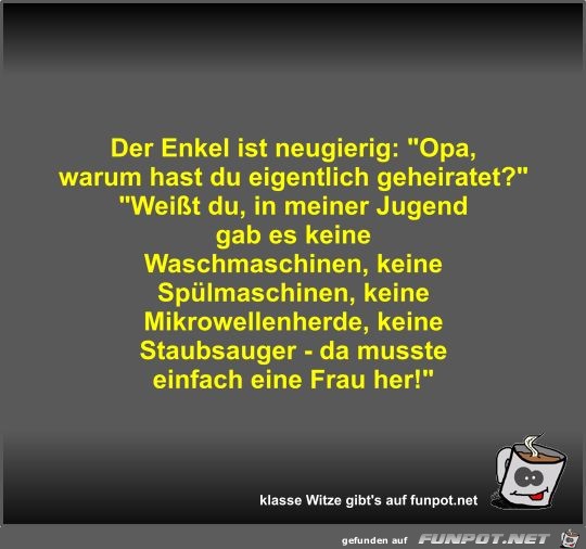 Der Enkel ist neugierig