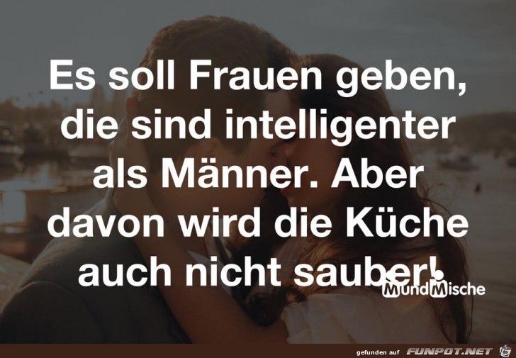 Es soll Frauen geben