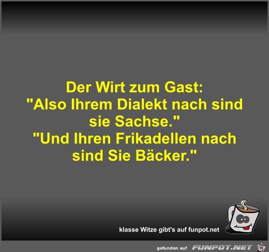 Der Wirt zum Gast