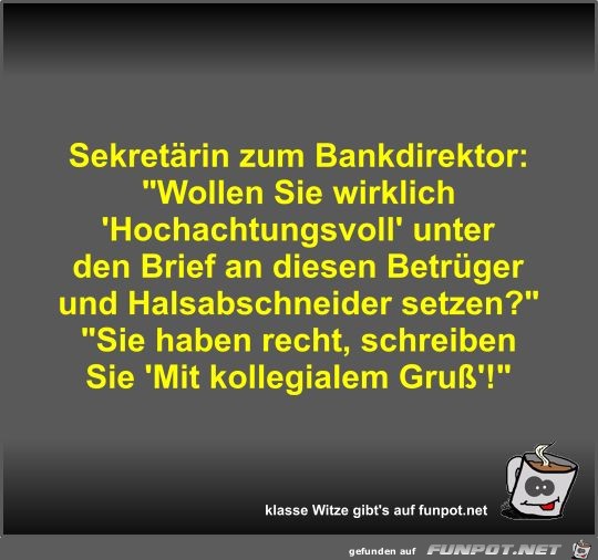 Sekretrin zum Bankdirektor