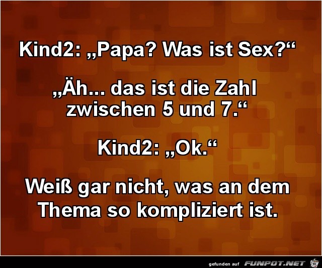 was ist Sex?....... was ist Sex?.......