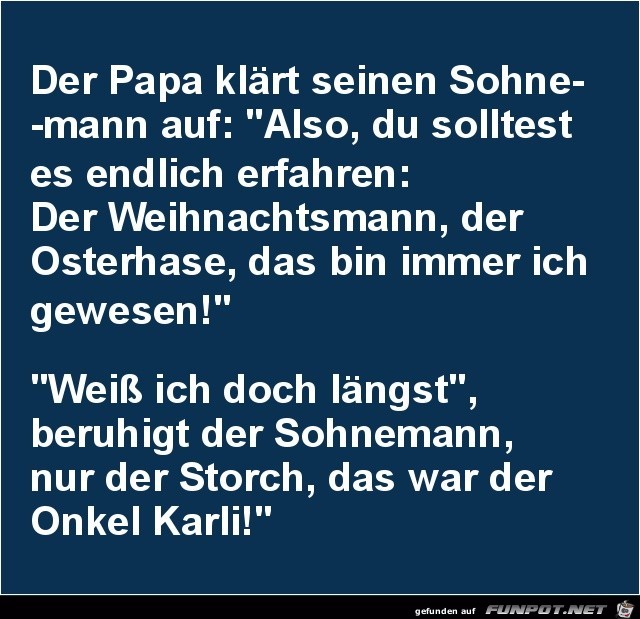 Papa klrt auf.......