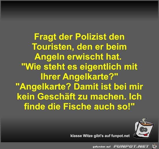 Fragt der Polizist den Touristen