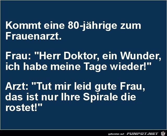 eine 80 jährige beim Frauenarzt...... eine 80 jährige beim Frauenarzt......