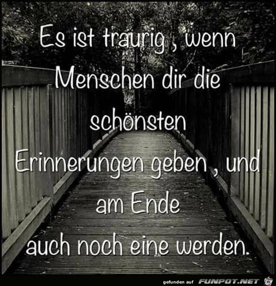 es ist traurig, wenn Menschen dir die ......... es ist traurig, wenn Menschen dir die .........