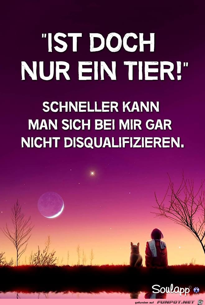 Ist doch nur ein Tier Ist doch nur ein Tier