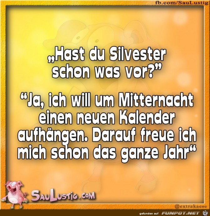 Hast Du Silvester schon was vor? Hast Du Silvester schon was vor?
