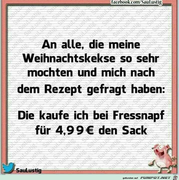 An alle, die meine Weihnachtskekse so sehr mochten... An alle, die meine Weihnachtskekse so sehr mochten...