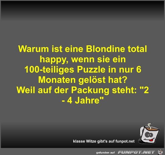 Warum ist eine Blondine total happy