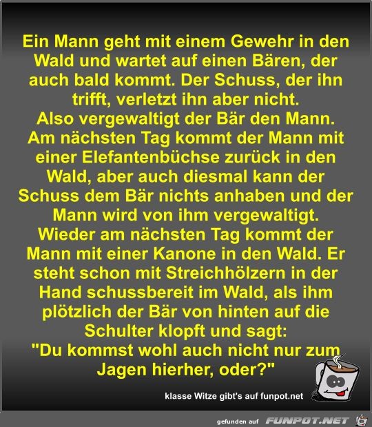 Ein Mann geht in den Wald Ein Mann geht in den Wald