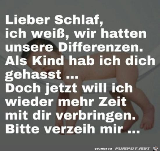 lieber Schlaf....... lieber Schlaf.......