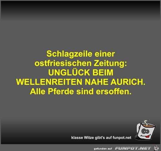 Schlagzeile einer ostfriesischen Zeitung