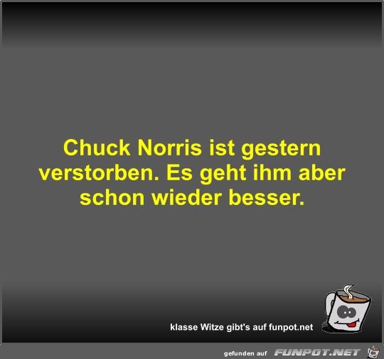 Chuck Norris ist gestern verstorben