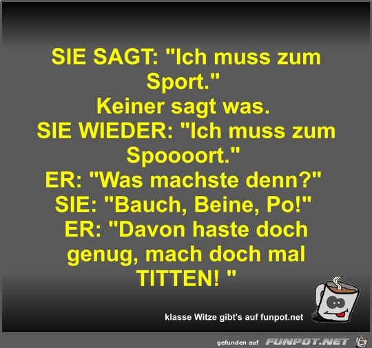 SIE SAGT: 