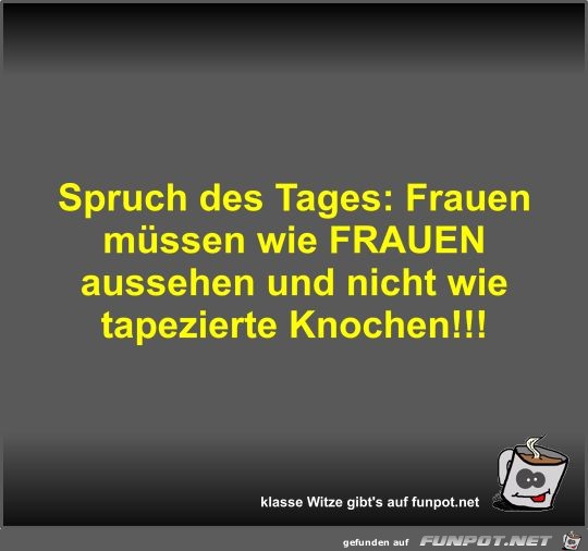 Spruch des Tages