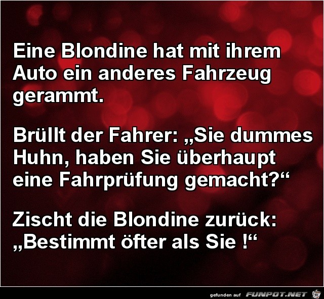 Blondine hat nen Unfall......