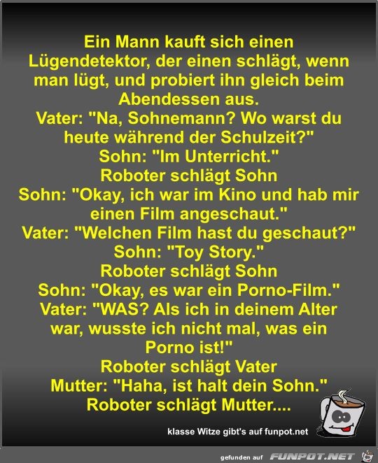 Ein Mann kauft sich einen Lügendetektor Ein Mann kauft sich einen Lügendetektor