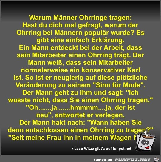 Warum Männer Ohrringe tragen Warum Männer Ohrringe tragen