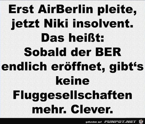 Erst AirBerlin pleite , jeztz Niki insolvent ......