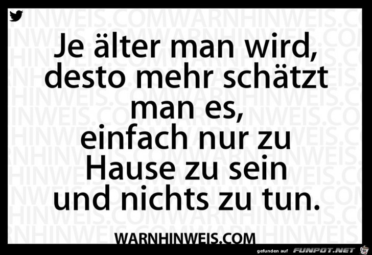 Je älter man wird Je älter man wird