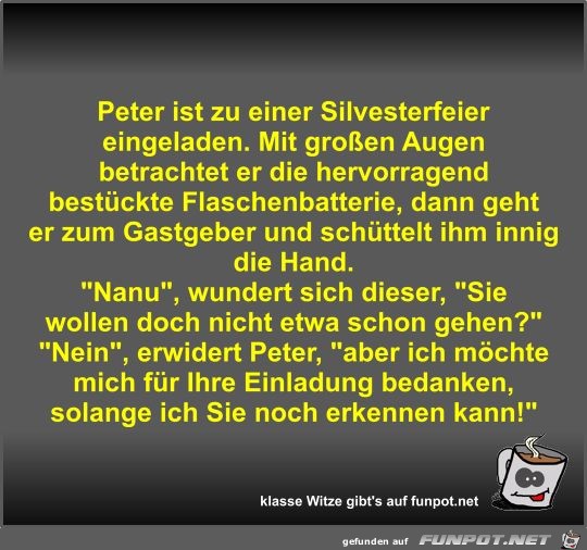 Peter ist zu einer Silvesterfeier eingeladen Peter ist zu einer Silvesterfeier eingeladen