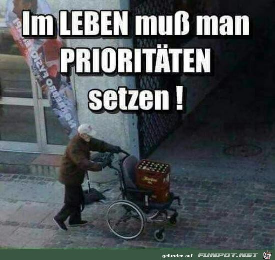Prioritäten...... Prioritäten......