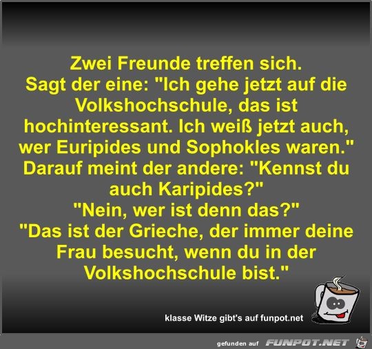 Zwei Freunde treffen sich Zwei Freunde treffen sich