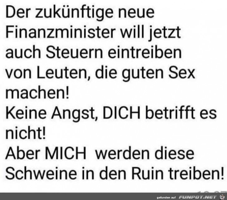 Der zukünftige neue Finanzminister... Der zukünftige neue Finanzminister...