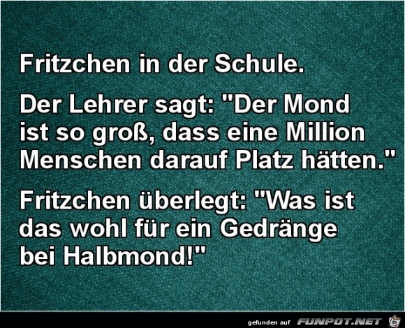 Fritzchen in der Schule......