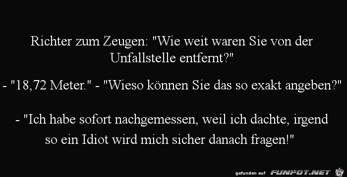 Richter zum Zeugen:........ Richter zum Zeugen:........